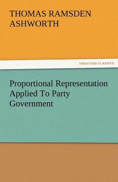 portada proportional representation applied to party government (en Inglés)