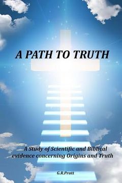 portada A Path to Truth (en Inglés)