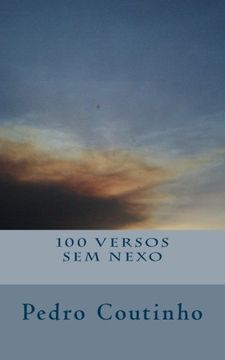 portada 100 Versos sem nexo (Portuguese Edition)