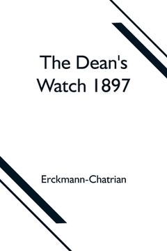 portada The Dean's Watch 1897 (en Inglés)