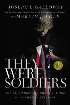 portada They Were Soldiers: The Sacrifices and Contributions of Our Vietnam Veterans (in English)