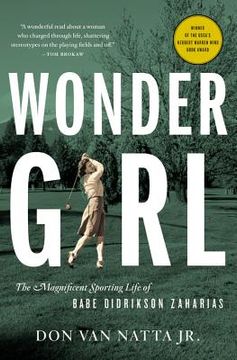 portada wonder girl: the magnificent sporting life of babe didrikson zaharias (in English)