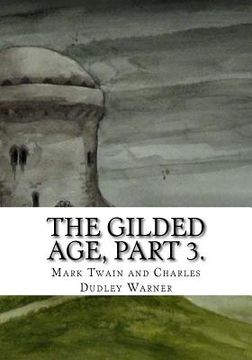 portada The Gilded Age, Part 3. (en Inglés)