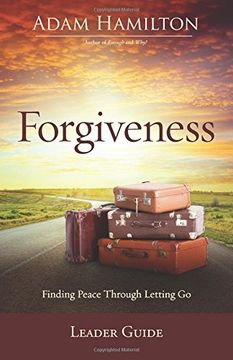 portada Forgiveness Leader Guide: Finding Peace Through Letting go (en Inglés)