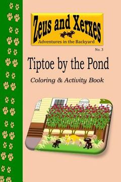 portada Tiptoe by the Pond Coloring & Activity Book (en Inglés)