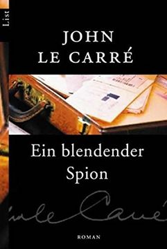 portada Ein Blendender Spion. Roman (in German)