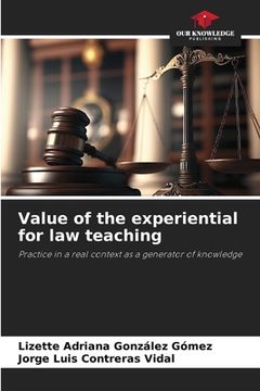 portada Value of the experiential for law teaching (in English)