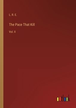 portada The Pace That Kill: Vol. II (in English)