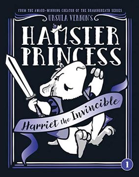 portada Hamster Princess: Harriet the Invincible 