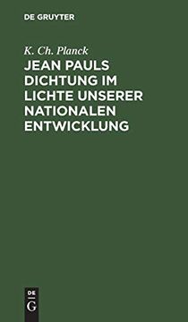 portada Jean Pauls Dichtung im Lichte Unserer Nationalen Entwicklung: Ein Stück Deutscher Kulturgeschichte (en Alemán)