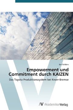 portada Empowerment und Commitment durch KAIZEN: Das Toyota Produktionssystem bei Knorr-Bremse