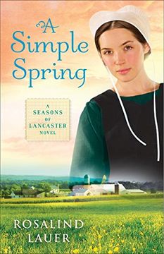 portada A Simple Spring: A Seasons of Lancaster Novel (en Inglés)