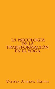 portada La Psicología de la Transformación en el Yoga (in Spanish)