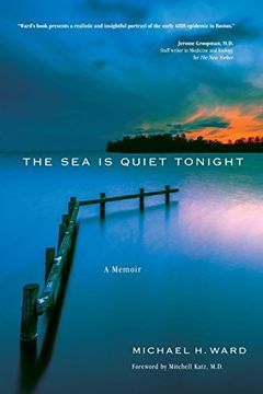 portada The Sea Is Quiet Tonight: A Memoir (in English)