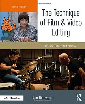 portada The Technique of Film and Video Editing: History, Theory, and Practice (en Inglés)