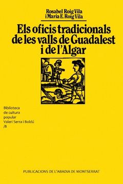 portada Els Oficis Tradicionals de les Valls de Guadalest i de L'Algar (Biblioteca de Cultura Popular Valeri Serra i Boldú) (en Catalá)
