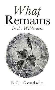 portada What Remains: In the Wilderness (en Inglés)