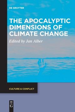 portada The Apocalyptic Dimensions of Climate Change (Culture & Conflict) [Soft Cover ] (in English)