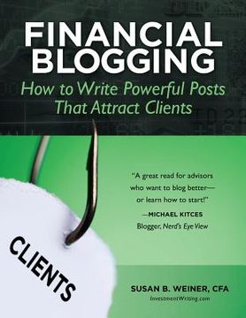 portada Financial Blogging: How to Write Powerful Posts That Attract Clients (in English)