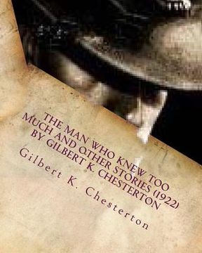 portada The Man Who Knew Too Much and other stories (1922) by Gilbert K. Chesterton