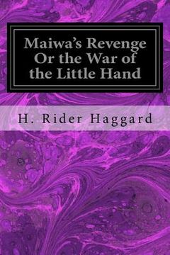 portada Maiwa's Revenge Or the War of the Little Hand (en Inglés)