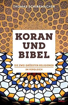portada Koran und Bibel: Die Zwei Größten Religionen im Vergleich (en Alemán)