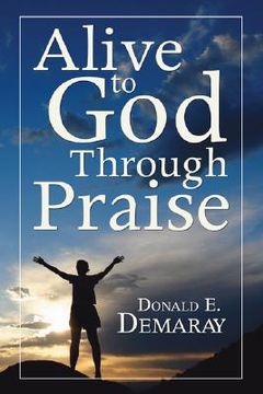 portada alive to god through praise (en Inglés)