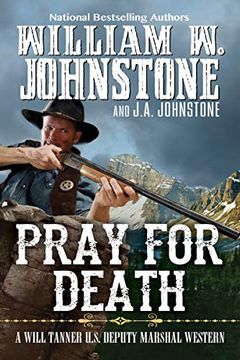 portada Pray for Death (a Will Tanner Western) (en Inglés)