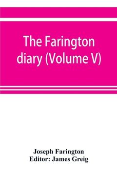 portada The Farington diary (Volume V) (en Inglés)