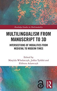 portada Multilingualism From Manuscript to 3d (Routledge Studies in Multimodality) (in English)