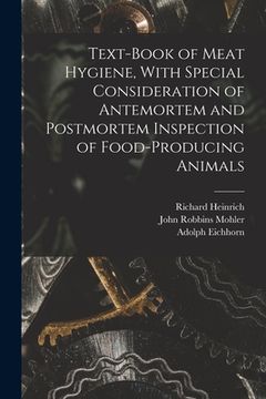 portada Text-book of Meat Hygiene, With Special Consideration of Antemortem and Postmortem Inspection of Food-producing Animals