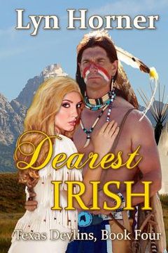 portada Dearest Irish: Texas Devlins, Book Four (en Inglés)