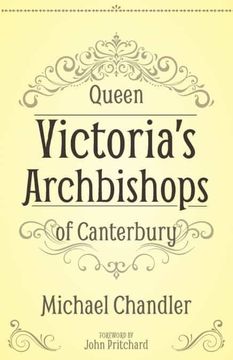portada Queen Victoria'S Archbishops of Canterbury (en Inglés)