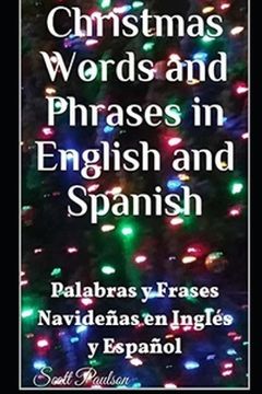 portada Christmas Words and Phrases in English and Spanish: Palabras y Frases Navideñas en Inglés y Español (en Inglés)