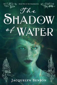 portada The Shadow of Water: 2 (The Charismatics) (en Inglés)