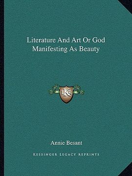 portada literature and art or god manifesting as beauty (en Inglés)