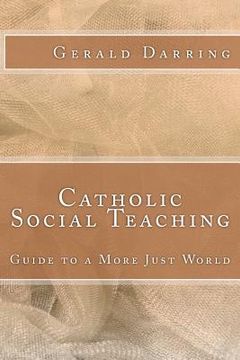 portada catholic social teaching (en Inglés)