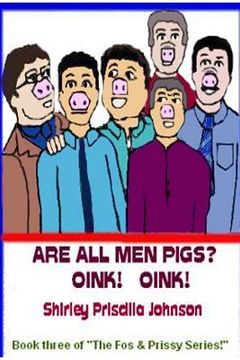 portada are all men pigs? (en Inglés)