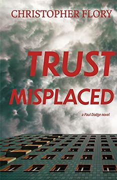 portada Trust Misplaced (1) (a Paul Dodge Novel) (en Inglés)