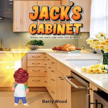 portada Jack's Cabinet: Friends And Heros Come When They're Needed (en Inglés)