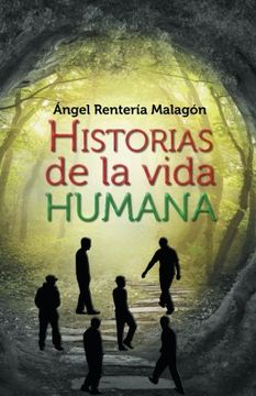 portada Historias de la Vida Humana (in Spanish)