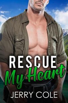 portada Rescue My Heart (en Inglés)