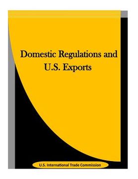 portada Domestic Regulations and U.S. Exports (in English)