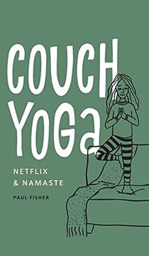 portada Couch Yoga: Netflix & Namaste (en Inglés)