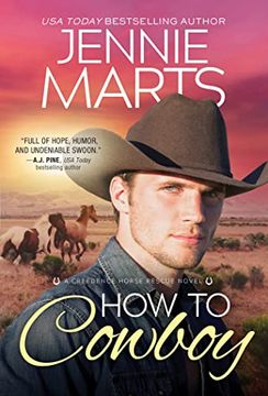 portada How to Cowboy: 3 (Creedence Horse Rescue, 3) (en Inglés)