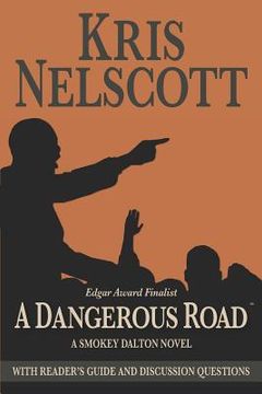 portada A Dangerous Road: With Reader's Guide and Discussion Questions: A Smokey Dalton Novel (en Inglés)