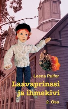 portada Laavaprinssi ja ihmekivi: 2. Osa (en Finlandés)