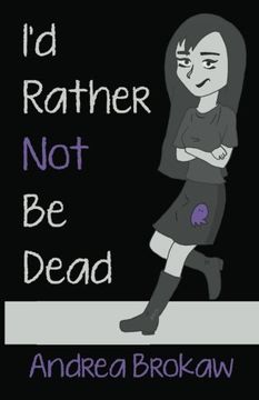 portada i'd rather not be dead (en Inglés)