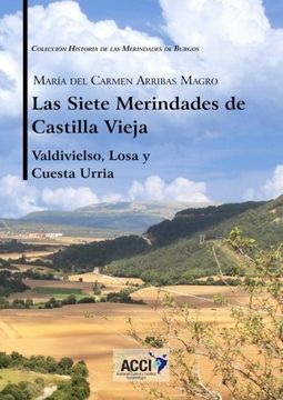 portada Las Siete Merindades de Castilla Vieja - Tomo ii (Historia de las Merindades de Burgos)