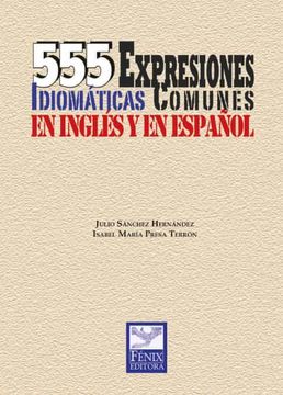 portada 555 Expresiones Idiomáticas Comunes en Inglés y en Español